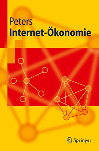 Internet-Ökonomie (Springer-Lehrbuch) von Springer